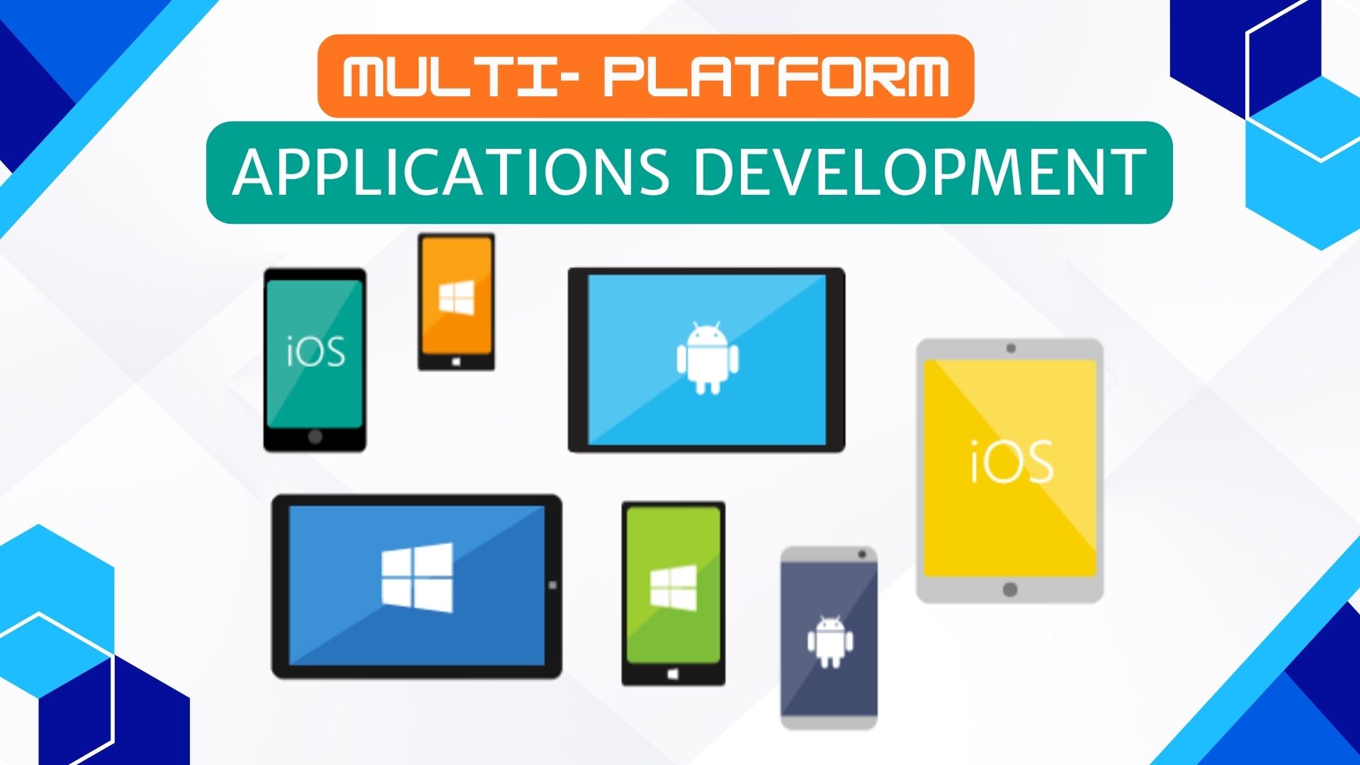 Multi-Platform Apps Development